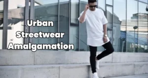 Urban Streetwear Amalgamation