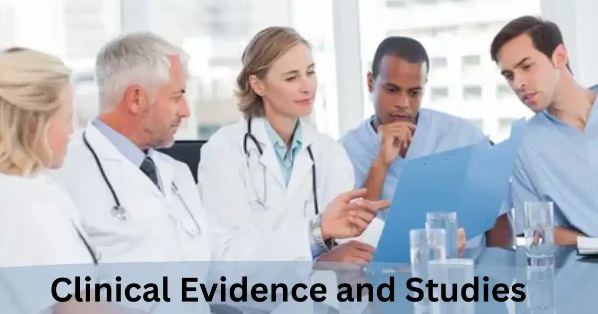 Clinical Evidence and Studies