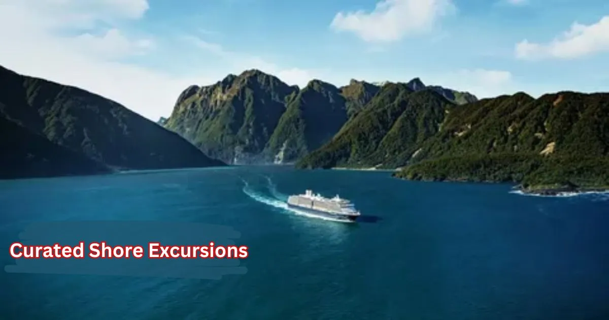 Curated Shore Excursions