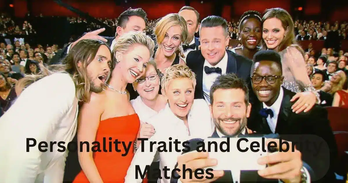 Personality Traits and Celebrity Matches