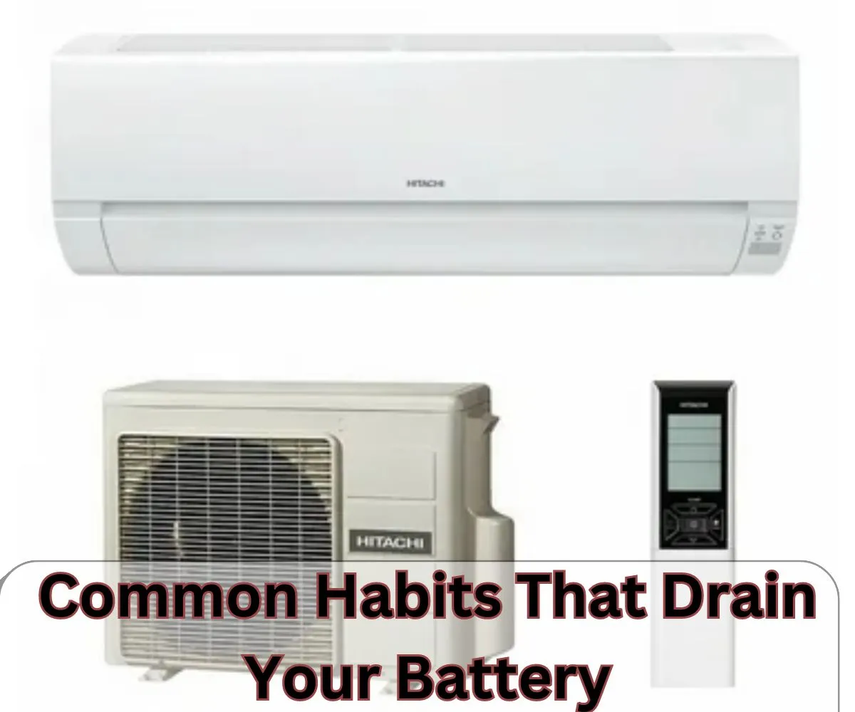 Common Habits That Drain Your Battery