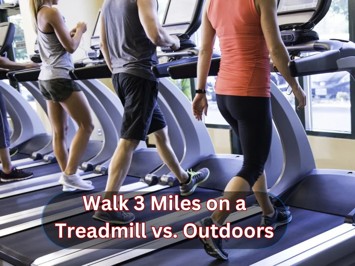 How Long Does It Take to Walk 3 Miles on a Treadmill vs. Outdoors?