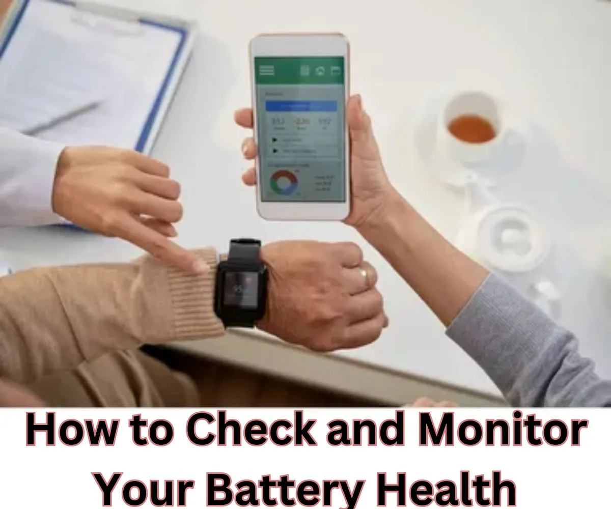 How to Check and Monitor Your Battery Health