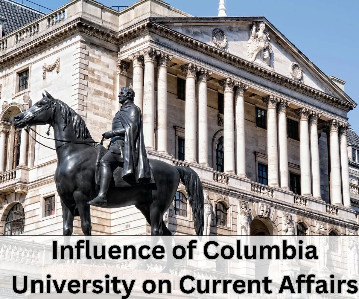 Influence of Columbia University on Current Affairs