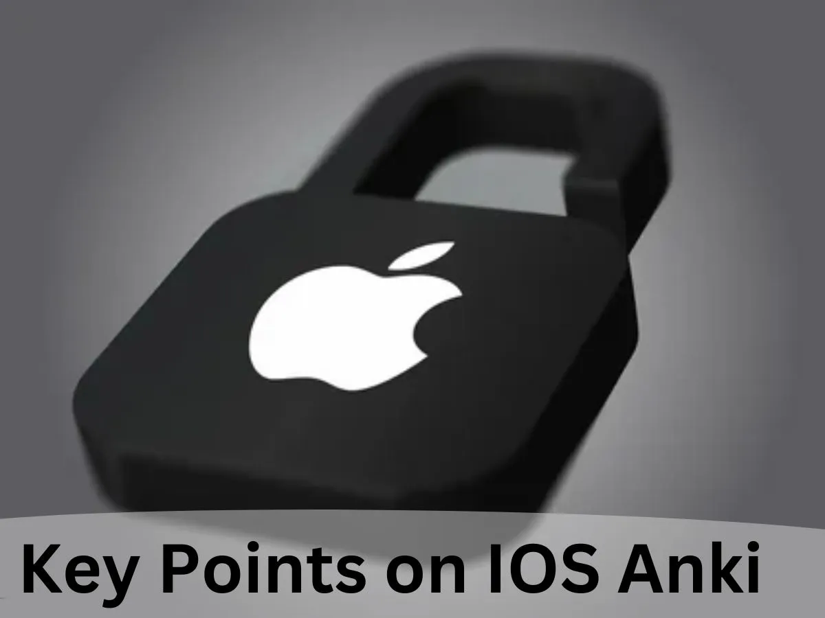 Key Points on IOS Anki