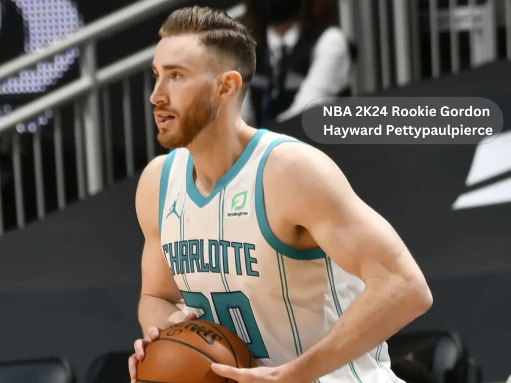 NBA 2K24 Rookie Gordon Hayward Pettypaulpierce