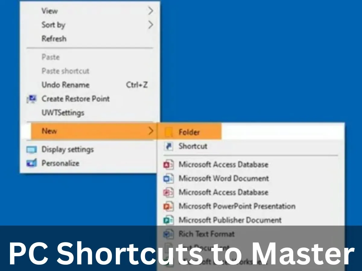 PC Shortcuts to Master