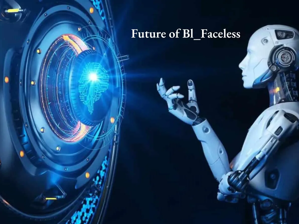 The Future of Bl_Faceless