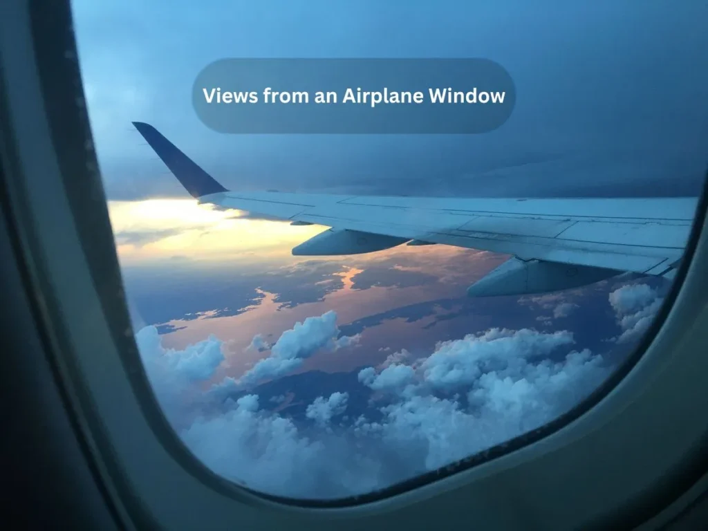 Views from an Airplane Window Nature's Art Above the Clouds