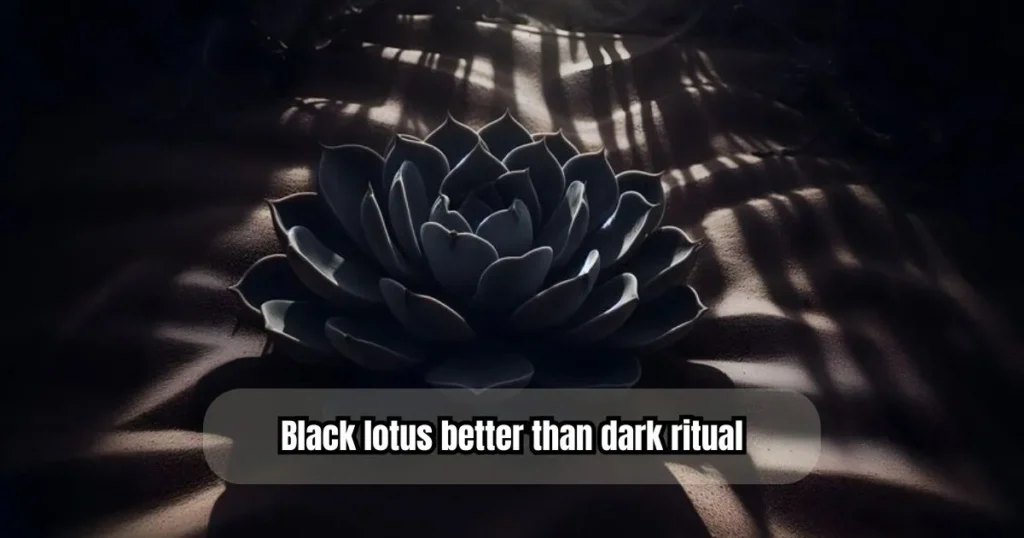 Why is Black lotus better than dark ritual?